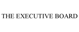 THE EXECUTIVE BOARD trademark