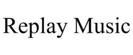 REPLAY MUSIC trademark