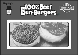 BARON'S 100% BEEF BUN·BURGERS OUR ORIGINAL! trademark