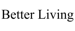 BETTER LIVING trademark