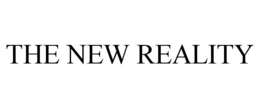 THE NEW REALITY trademark