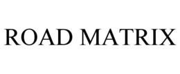 ROAD MATRIX trademark