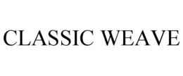CLASSIC WEAVE trademark