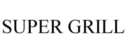 SUPER GRILL trademark