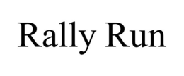 RALLY RUN trademark