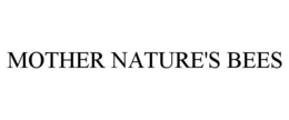 MOTHER NATURE'S BEES trademark