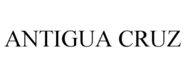 ANTIGUA CRUZ trademark