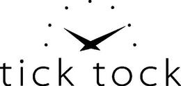 TICK TOCK trademark