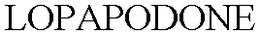 LOPAPODONE trademark