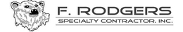 F. RODGERS SPECIALTY CONTRACTOR, INC. trademark
