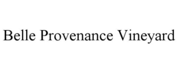BELLE PROVENANCE VINEYARD trademark