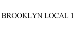 BROOKLYN LOCAL 1 trademark