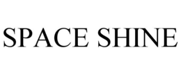 SPACE SHINE trademark