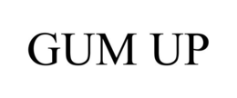 GUM UP trademark