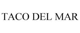 TACO DEL MAR trademark
