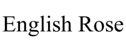 ENGLISH ROSE trademark