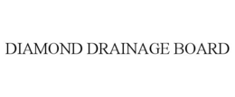 DIAMOND DRAINAGE BOARD trademark