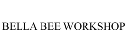 BELLA BEE WORKSHOP trademark