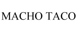 MACHO TACO trademark