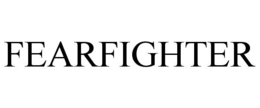 FEARFIGHTER trademark