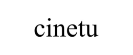 CINETU trademark