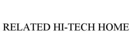 RELATED HI-TECH HOME trademark