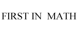 FIRST IN MATH trademark