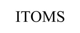 ITOMS trademark