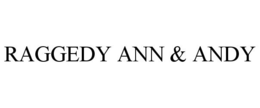 RAGGEDY ANN & ANDY trademark