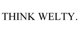 THINK WELTY. trademark