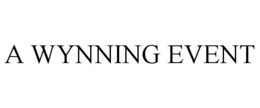 A WYNNING EVENT trademark