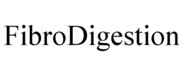 FIBRODIGESTION trademark