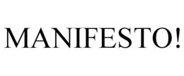 MANIFESTO! trademark