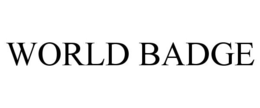 WORLD BADGE trademark