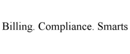 BILLING. COMPLIANCE. SMARTS trademark