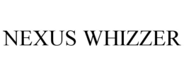 NEXUS WHIZZER trademark
