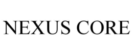 NEXUS CORE trademark