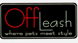 OFFLEASH WHERE PETS MEET STYLE trademark