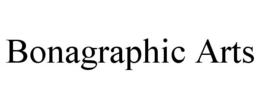 BONAGRAPHIC ARTS trademark