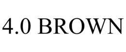 4.0 BROWN trademark