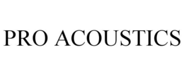 PRO ACOUSTICS trademark