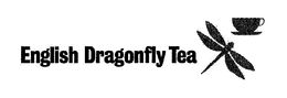 ENGLISH DRAGONFLY TEA trademark