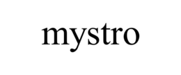 MYSTRO trademark