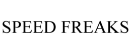SPEED FREAKS trademark