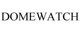 DOMEWATCH trademark