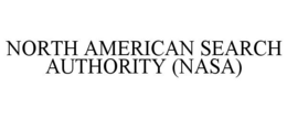 NORTH AMERICAN SEARCH AUTHORITY (NASA) trademark