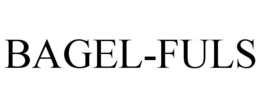 BAGEL-FULS trademark