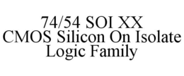 74/54 SOI XX CMOS SILICON ON ISOLATE LOGIC FAMILY trademark