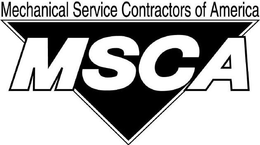 MECHANICAL SERVICE CONTRACTORS OF AMERICA MSCA trademark