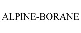 ALPINE-BORANE trademark